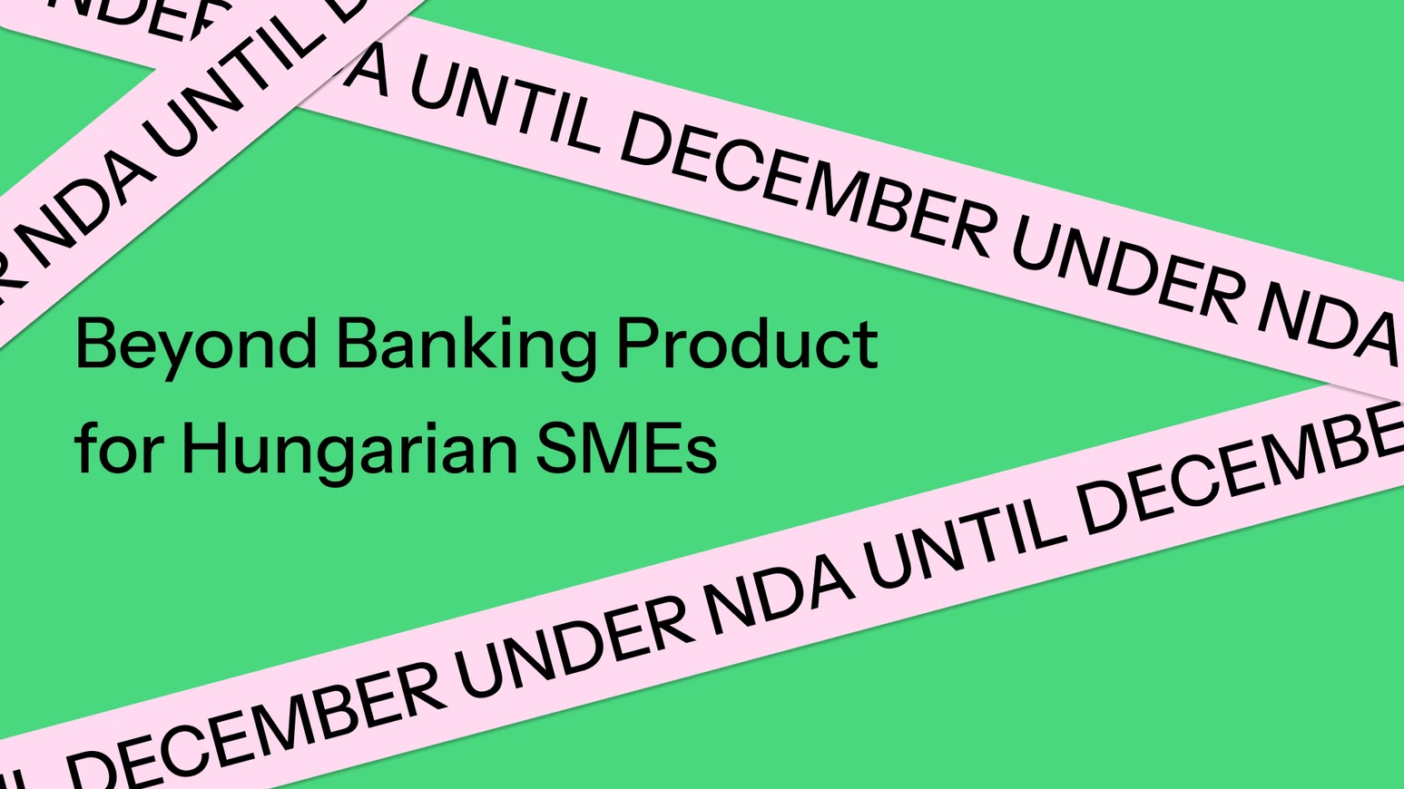 Under NDA: Beyond Banking Product preview